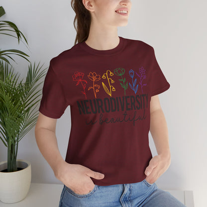Neurodiversity is Beautiful Tee - Unisex Short Sleeve T-Shirt
