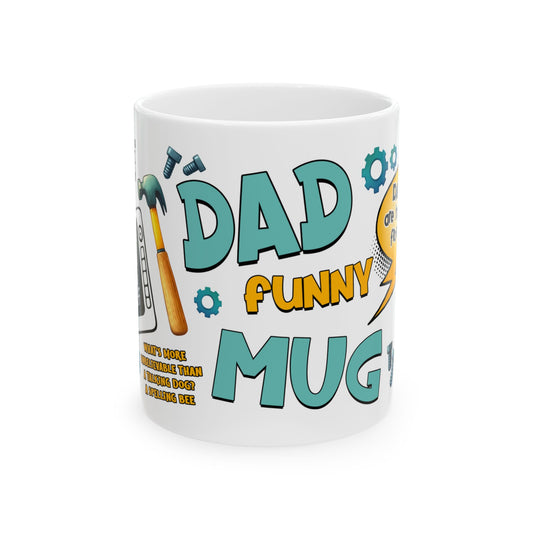 11ozFunny Dad Joke Mug