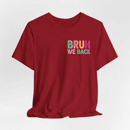 Back to School Funny No Cap Unisex Tee