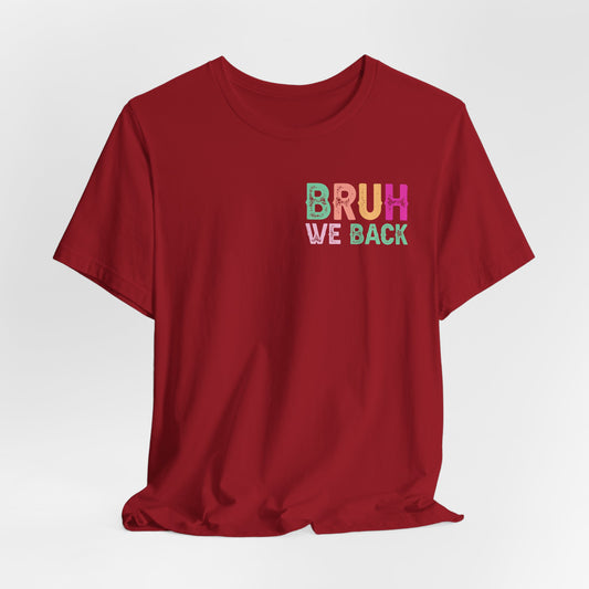 Back to School Funny No Cap Unisex Tee
