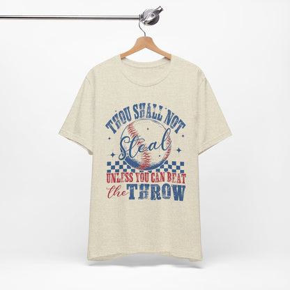 Thou Shall Not Steal Baseball Tee - Funny Unisex Jersey Short Sleeve Shirt