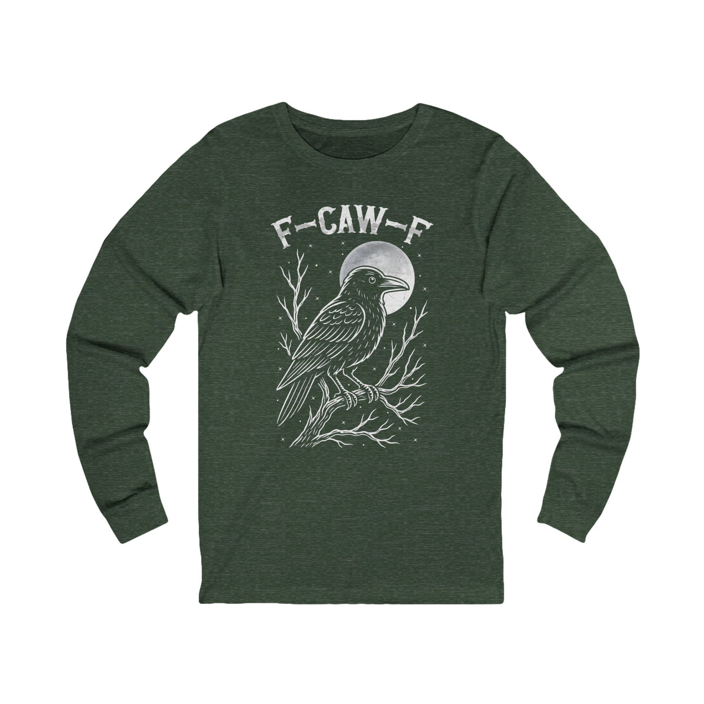 F-Caw-F Raven Moon Long Sleeve Bella Canvas Funny