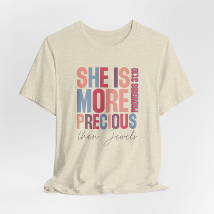She Is More Precious Short Sleeve Tee | Faith-Based Gift, Christian Apparel, Motivational T-Shirt, Women's Style, Thoughtful Gift