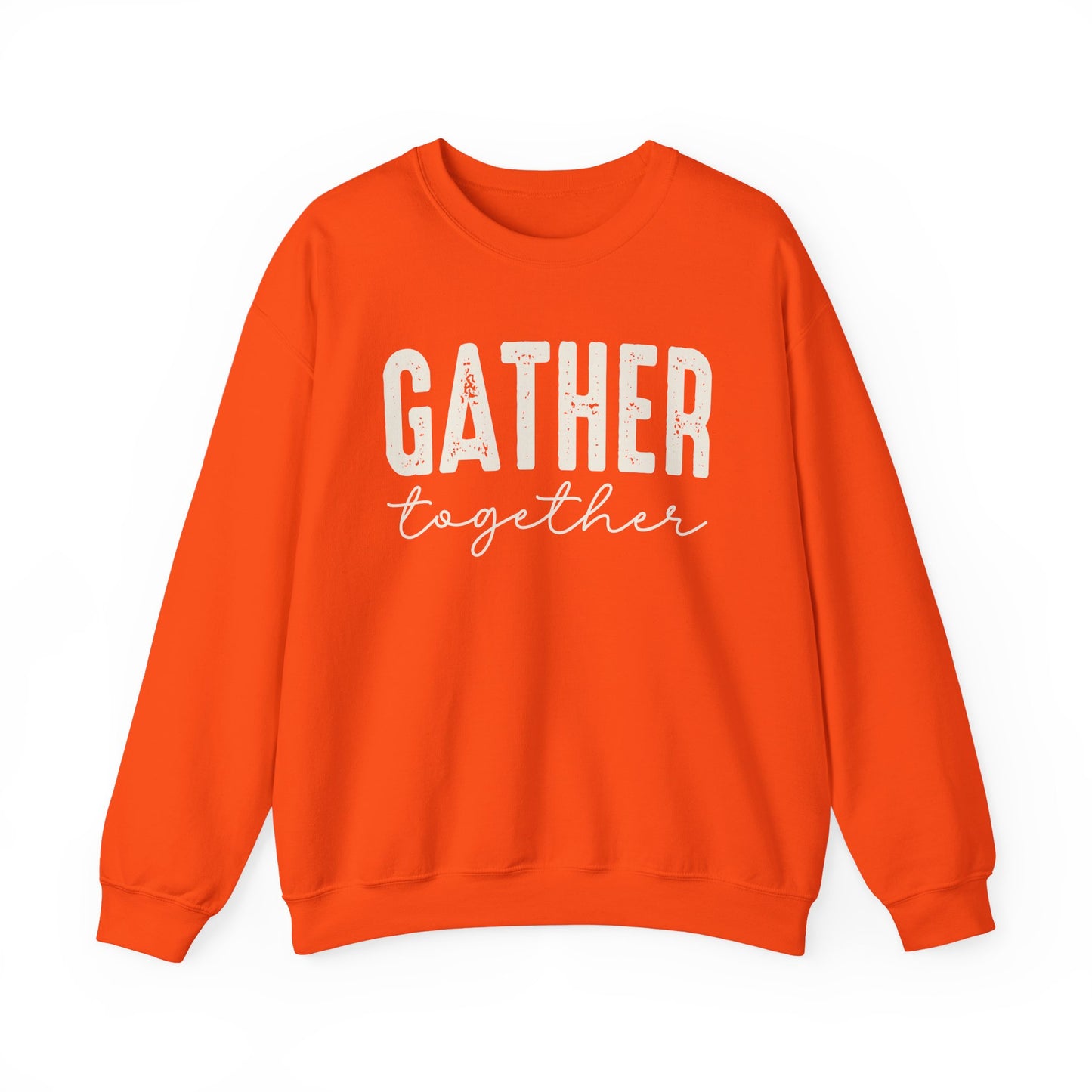 Gather Together Thanksgiving Gildan Heavy Blend Crewneck