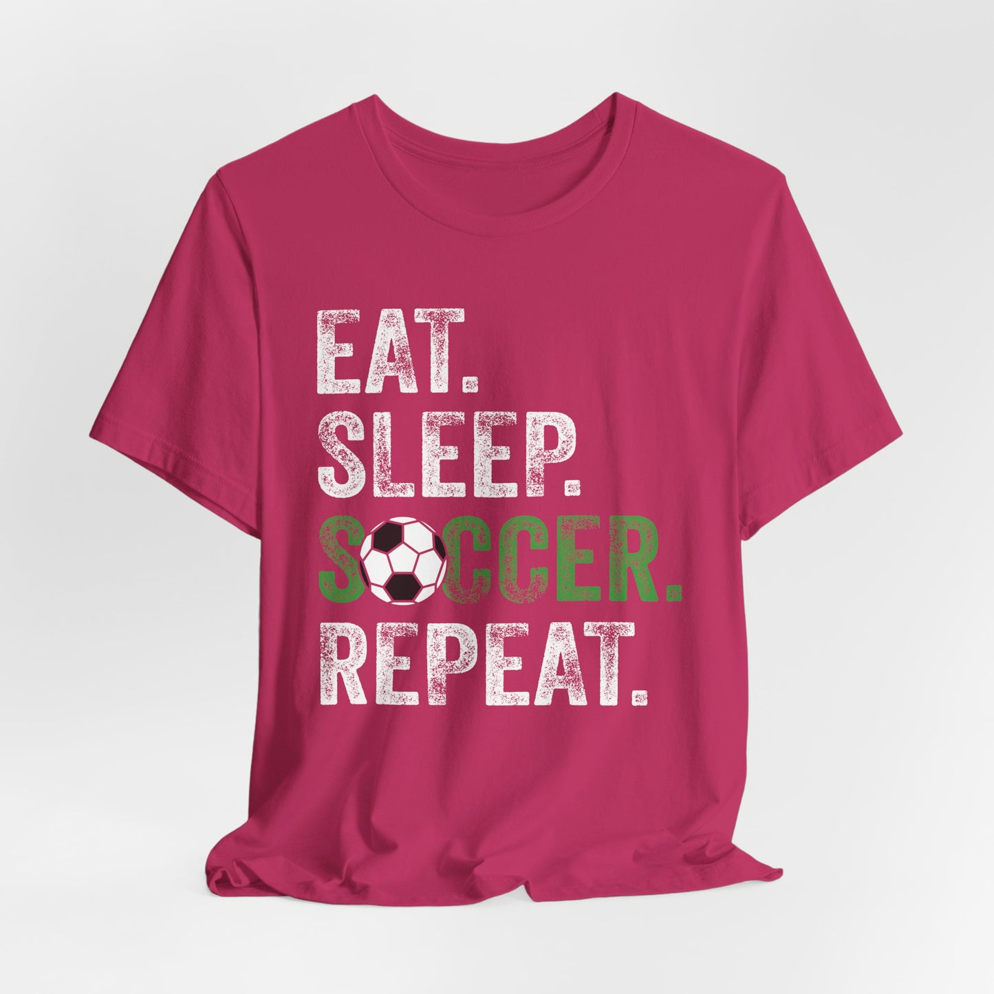 Eat Sleep Soccer Repeat Bella Canvas T-Shirt