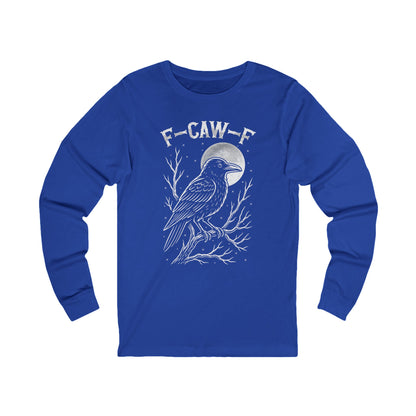 F-Caw-F Raven Moon Long Sleeve Bella Canvas Funny